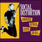 (LP RELEASE 17/7, 2026) SOCIAL DISTORTION - SOMEWHERE BETWEEN HEAVEN AND HELL (LTD. EDITION) thumbnail