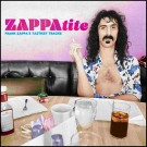 (LP RELEASE 17/7, 2026) FRANK ZAPPA - ZAPPATITE (FRANK ZAPPA'S TASTIEST TRACKS) thumbnail
