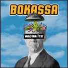 (CD RELEASE 12/03, 2027) BOKASSA - ANOMALIES thumbnail