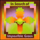 (LP) THE IMPOSSIBLE GREEN - IN SEARCH OF IMPOSSIBLE GREEN thumbnail