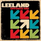 (CD-signert) LEELAND - OPPOSITE WAY (US2008) thumbnail