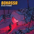 (LP) BOKASSA - ALL OUT OF DREAMS (LIMITED EDITION) thumbnail