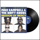 (LP RELEASE 12/6, 2026) MIKE CAMPBELL & THE DIRTY KNOBS - MISSION OF MERCY thumbnail