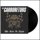 (LP RELEASE 26/6, 2026) THE CARBURETORS - WE RIDE AT NIGHT thumbnail