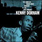 (CD RELEASE 24/4, 2026) KENNY DORHAM - THE COMPLETE 'ROUND THE MIDNIGHT TABLE AT THE CAFE BOHEMIA thumbnail