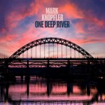 (LP) MARK KNOPFLER - ONE DEEP RIVER (LTD)