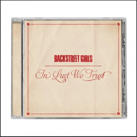 (CD) BACKSTREET GIRLS - IN LUST WE TRUST