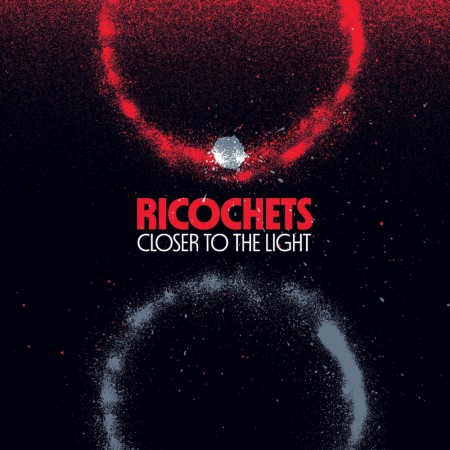 (LP) RICOCHETS - CLOSER TO THE LIGHT (LIMITED EDITION)