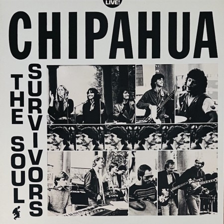 (LP) CHIPAHUA - THE SOUL SURVIVORS