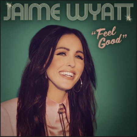 (LP) JAIME WYATT - FEEL GOOD