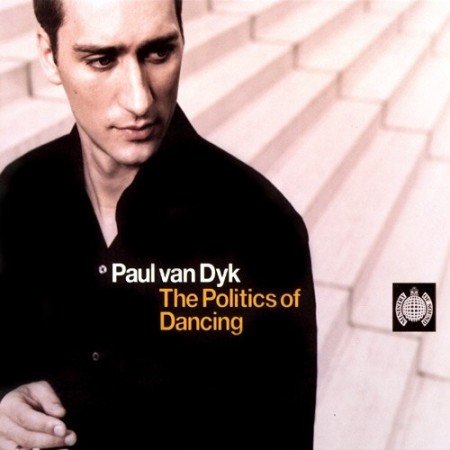 (CD) PAUL VAN DYK - THE POLITICS OF DANCING