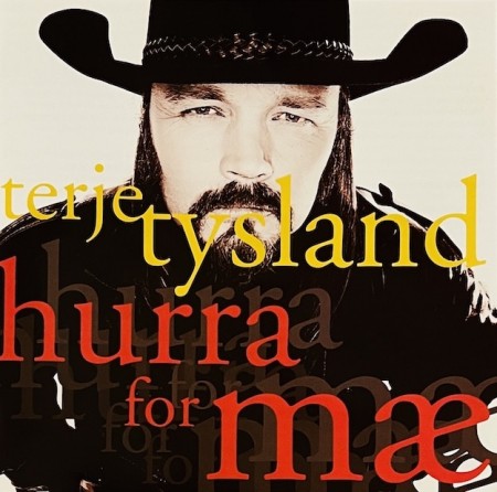 (CD) TERJE TYSLAND - HURRA FOR MÆ