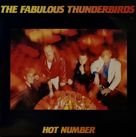 (LP) THE FABULOUS THUNDERBIRDS - HOT NUMBER