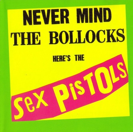 (CD) SEX PISTOLS - NEVER MIND THE BOLLOCKS HERE'S THE SEX PISTOLS 