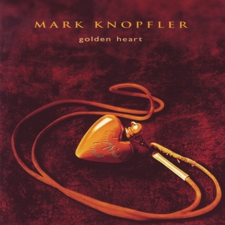 (CD) MARK KNOPFLER - GOLDEN HEART