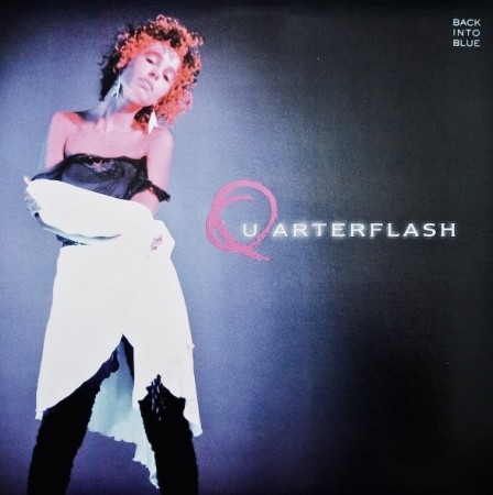 (LP) QUARTERFLASH - BACK INTO BLUE (US85)