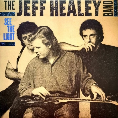 (CD) THE JEFF HEALEY BAND - SEE THE LIGHT