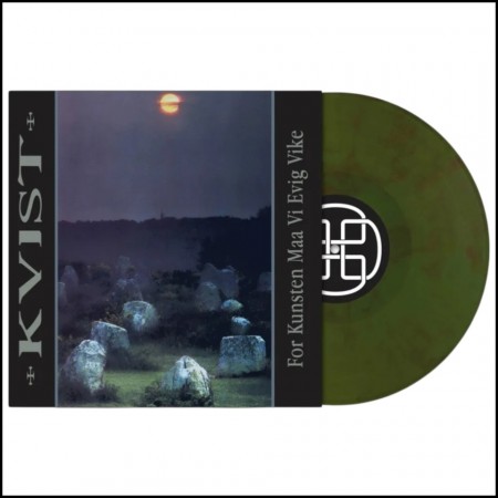 (LP RELEASE 3/4, 2026) KVIST - FOR KUNSTEN MAA VI EVIG VIKE