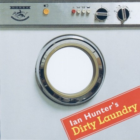 (CD) IAN HUNTER'S DIRTY LAUNDRY - IAN HUNTER'S DIRTY LAUNDRY