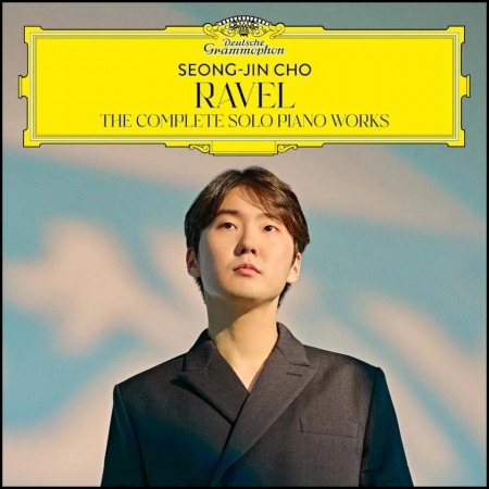 (LP RELEASE 10/4, 2026) SEONG-JON CHO - RAVEL: THE COMPLETE SOLO PIANO WORKS
