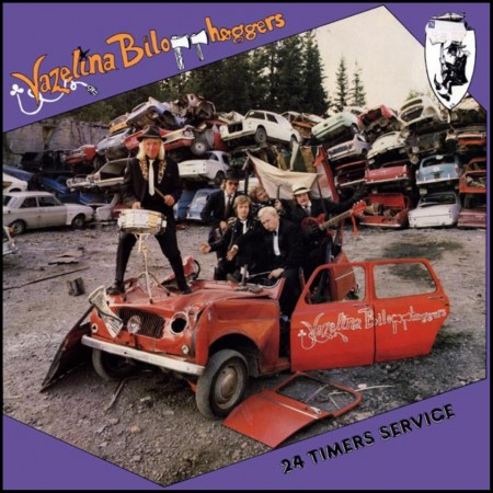 (LP) VAZELINA BILOPHØGGERS - 24 TIMERS SERVICE