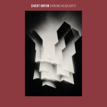 (LP) SIVERT HØYEM - DANCING HEADLIGHTS