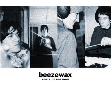 (CD) BEEZEWAX - SOUTH OF BOREDOM