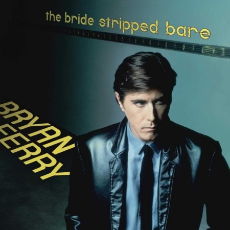 (LP) BRYAN FERRY - THE BRIDE STRIPPED BARE