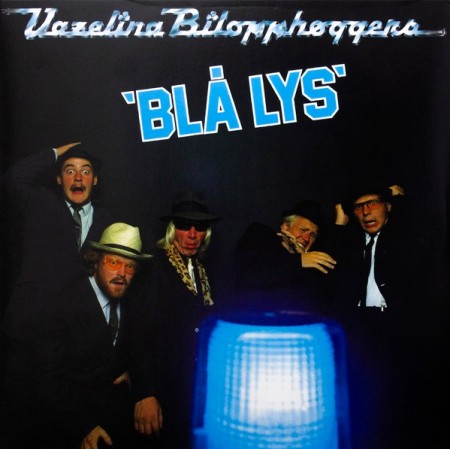 (LP) VAZELINA BILOPPHØGGERS - BLÅ LYS