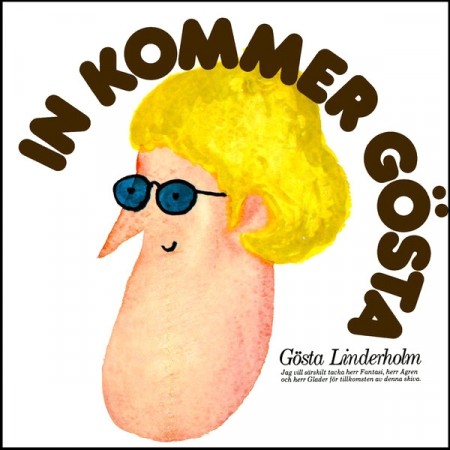(LP) GÖSTA LIDERHOLM - IN KOMMER GÖSTA