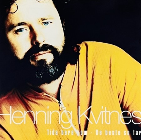 (CD) HENNING KVITNES - TIDA BARE KOM - DE BESTE SO FAR
