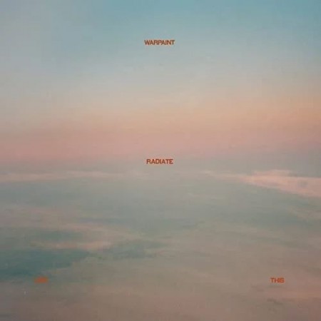 (LP) WARPAINT - RADIATE LIKE THIS (PINK BLOSSOM)