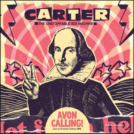 (LP) CARTER THE UNSTOPPABLE SEX MACHINE - AVON CALLING! LIVE AT PHOENIX FESTIVAL 1994