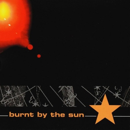 (CD) BURNT BY THE SUN - BURNT BY THE SUN (EP)