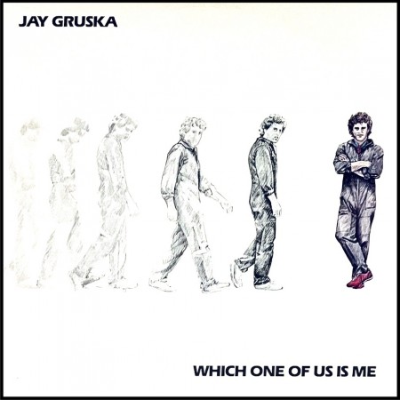 (LP) JAY GRUSKA - WHICH ONE OF US IS ME