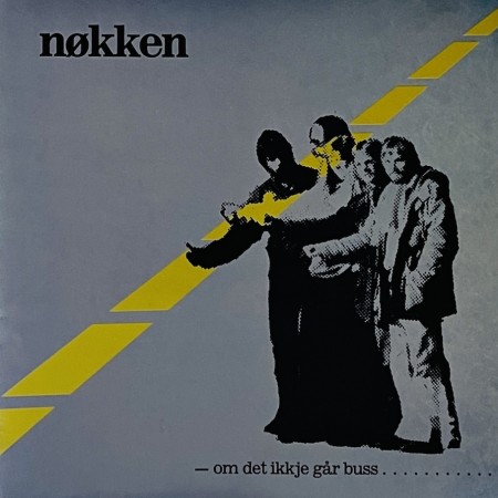 (LP) NØKKEN - OM DET IKKJE GÅR BUSS......