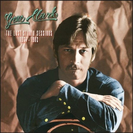 (LP) GENE CLARK - THE LOST STUDIO SESSIONS 1964-1982