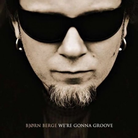 (CD) BJØRN BERGE - WE'RE GONNA GROOVE