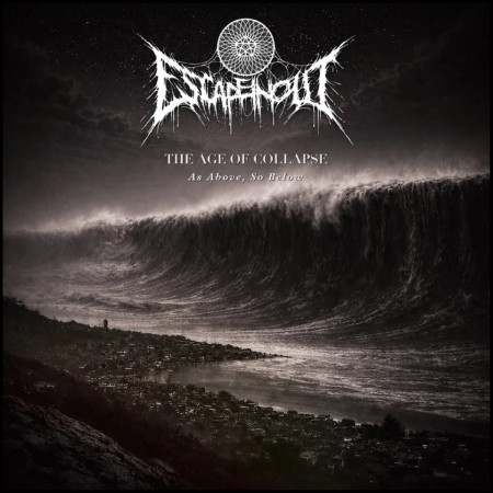 (CD) ESCAPEINOUT - THE AGE OF COLLAPSE: AS ABOVE, SO BELOW