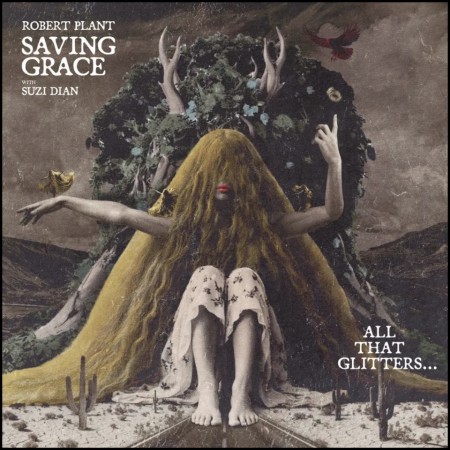 (LP) ROBERT PLANT - SAVING GRACE: ALL THAT GLITTERS
