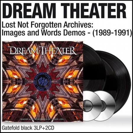(LP) DREAM THEATER - LOST NOT FORGOTTEN ARCHIVES: IMAGES AND WORDS DEMOS (1989-1991)