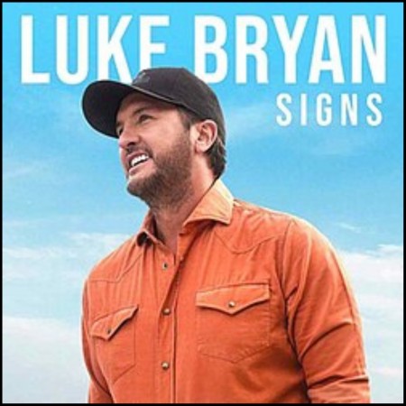 (LP RELEASE 18/9, 2026) LUKE BRYAN - SIGNS
