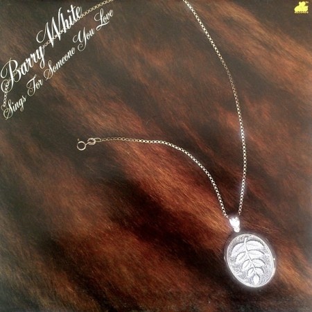 (LP) BARRY WHITE - BARRY WHITE SINGS FOR SOMEONE YOU LOVE