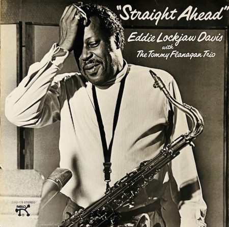 (LP) EDDIE LOCKJAW WITH THE TOMMY FLANAGAN TRIO - STRAIGHT AHEAD (UK76)