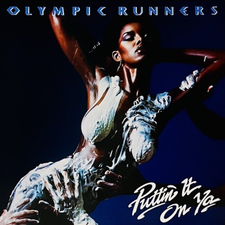 (LP) OLYMPIC RUNNERS - PUTTIN' IT ON YA