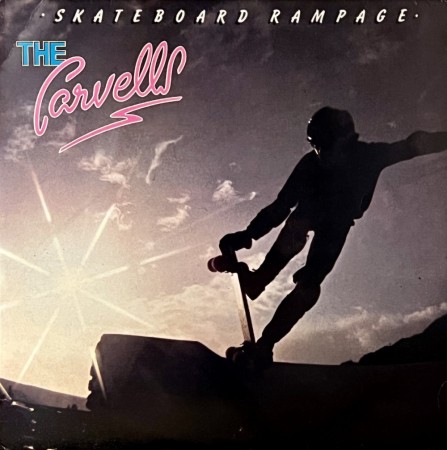 (LP) THE CARVELLS - SKATEBOARD RAMPAGE