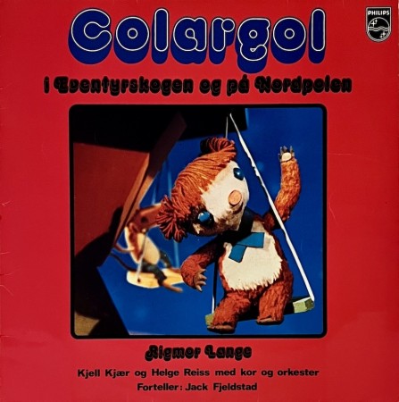 (LP) RIGMOR LANGE - COLARGOL I EVENTYRSKOGEN OG PÅ NORDPOLEN