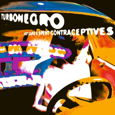 (LP) TURBONEGRO - HOT CARS & SPENT CONTRACEPTIVES (LTD. EDITION)