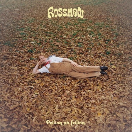 (LP Release 21/3-25) ROSSMAN - PEILING PÅ FEILING (LTD. EDITION)