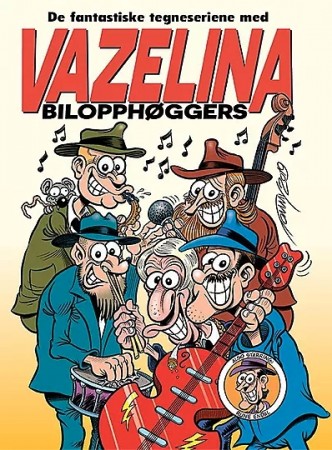 (BØKER) DE FANTASTISKE TEGNESERIENE MED VAZELINA BILOPPHØGGERS (VOL.1)